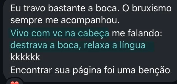 Depoimento sobre bruxismo e travar a boca